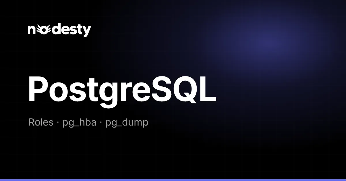 The word PostgreSQL with Roles, pg_hba and pg_dump on a dark Nodesty background