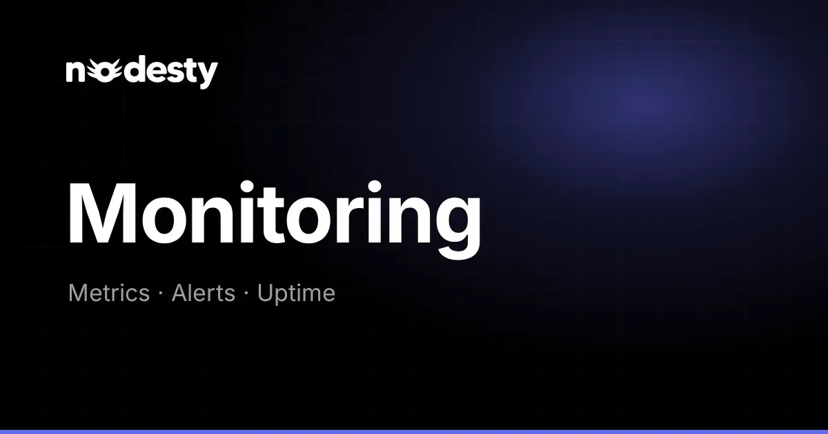 The word Monitoring with Metrics, Alerts and Uptime on a dark Nodesty background