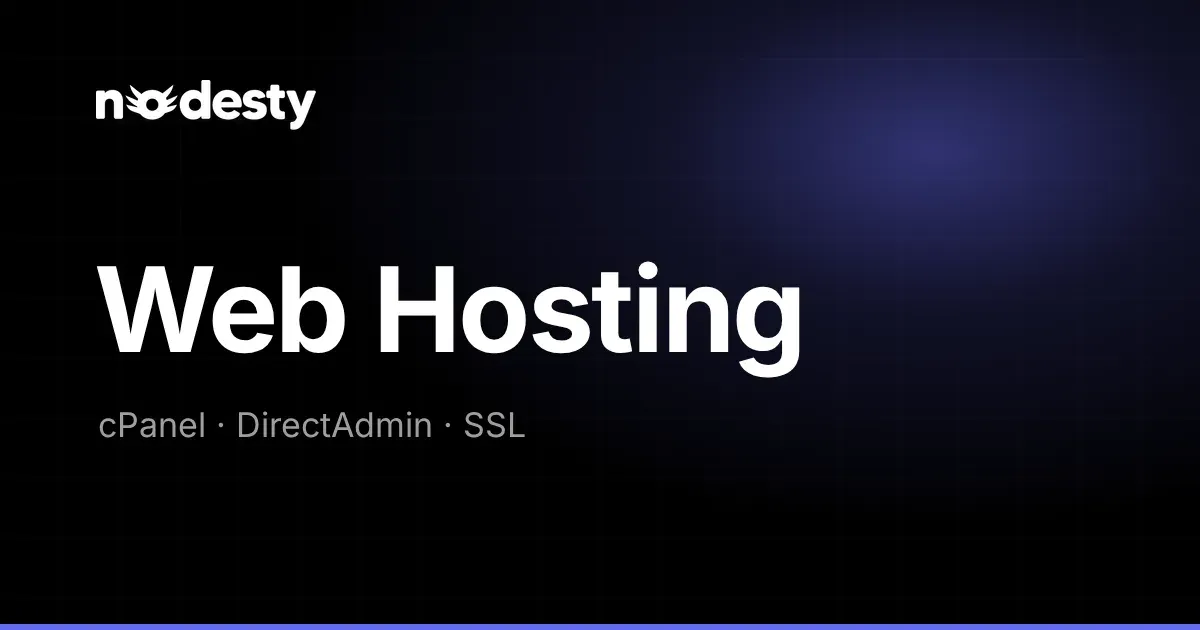 The words Web Hosting with cPanel, DirectAdmin and SSL on a dark Nodesty background