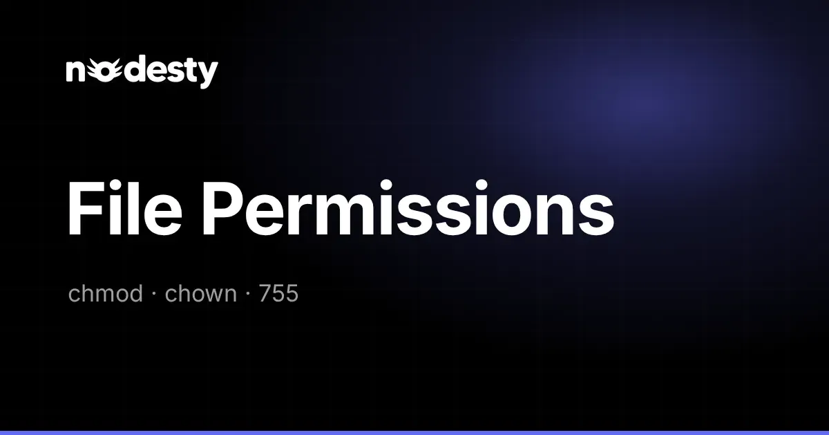 Koyu Nodesty arka planında File Permissions yazısı ile chmod, chown ve 755 ifadeleri