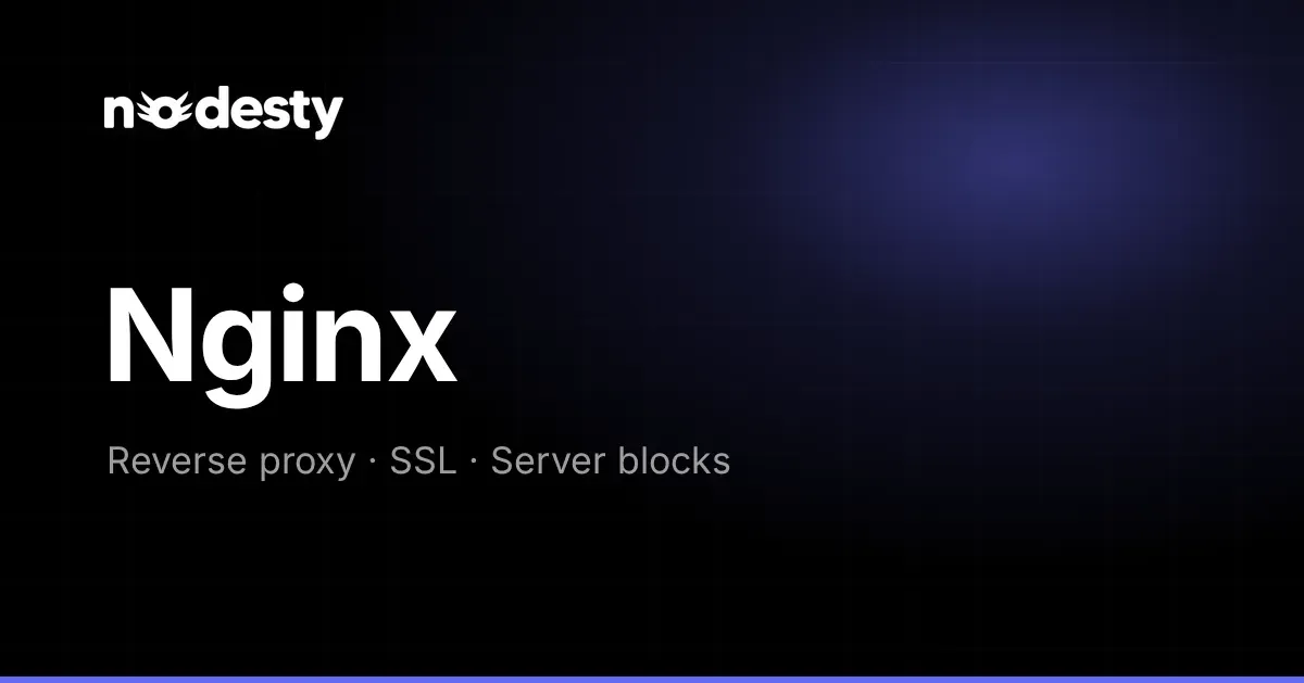 The word Nginx with Reverse proxy, SSL and Server blocks on a dark Nodesty background