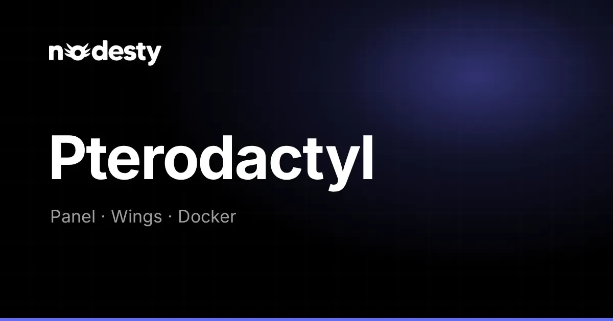 Koyu Nodesty arka planında Pterodactyl yazısı ile Panel, Wings ve Docker ifadeleri