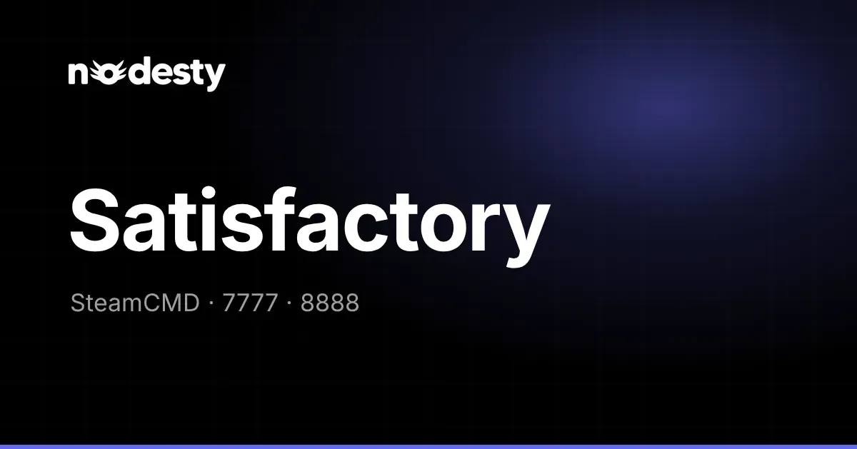 Koyu Nodesty arka planında Satisfactory yazısı ile SteamCMD, 7777 ve 8888 ifadeleri