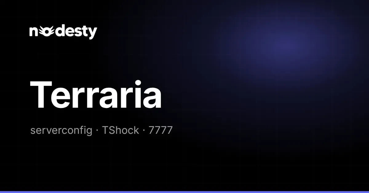 Koyu Nodesty arka planında Terraria yazısı ile serverconfig, TShock ve 7777 ifadeleri