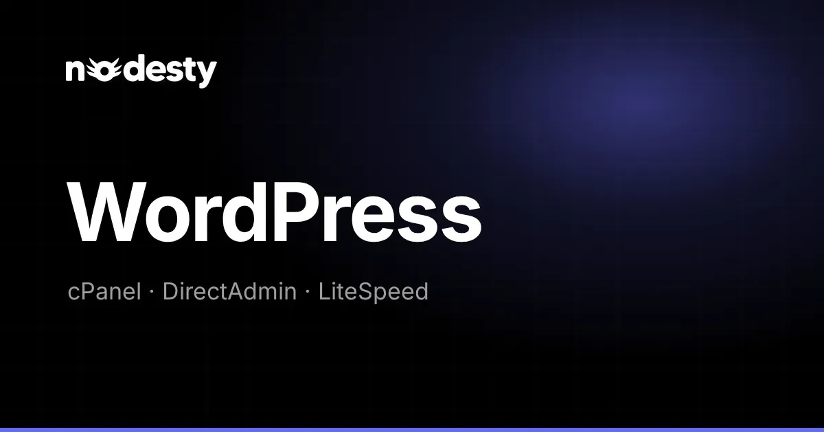 The word WordPress with cPanel, DirectAdmin and LiteSpeed on a dark Nodesty background