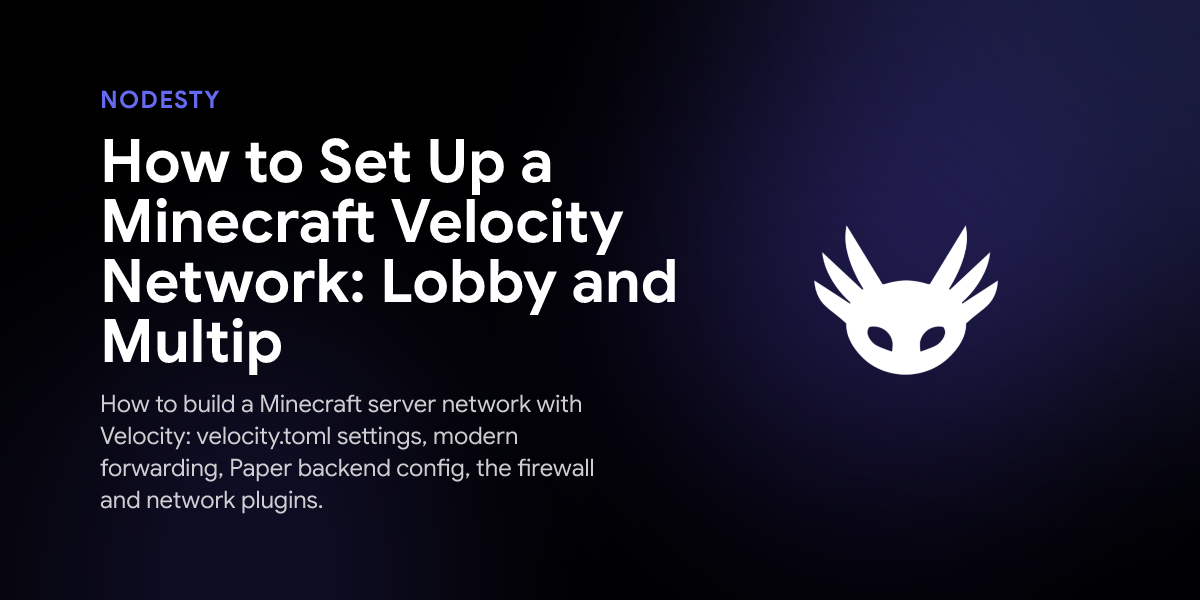 How to Set Up a Minecraft Velocity Network | Nodesty Blog